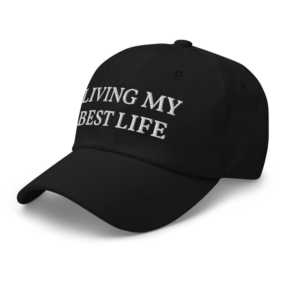 Women’s Living My‎ Best Life Hat Black With White Embroidery